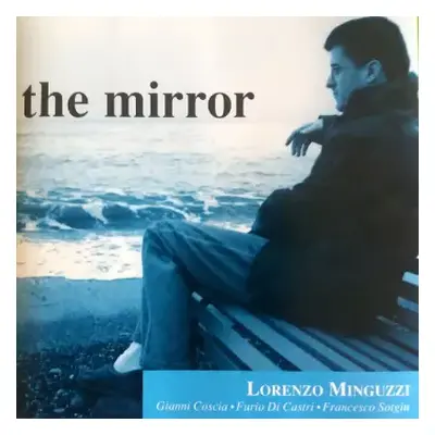 CD Lorenzo Minguzzi: The Mirror