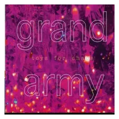 CD Grand Army: Toys For Chaos