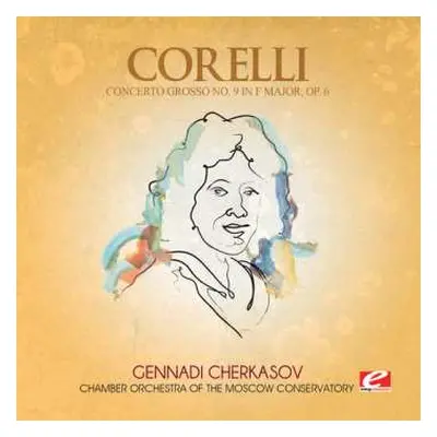 CD Arcangelo Corelli: Concerto Grosso 9 F Major