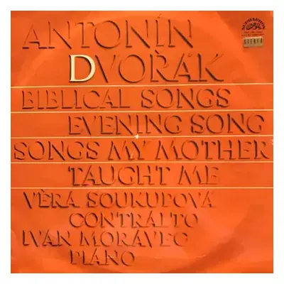 VG+ | VG+ LP Antonín Dvořák: Biblical Songs; Evening Song; Songs My Mother Taught Me