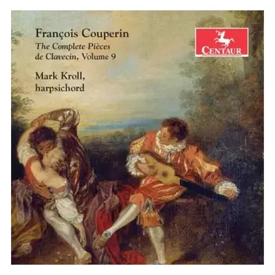 CD Couperin / Kroll: Complete Pieces De Claveci 9