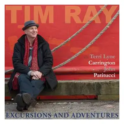 CD Tim Ray: Excursions And Adventures