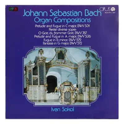 VG+ | VG+ LP Johann Sebastian Bach: Organ Compositions BWV 531, BWV 767, BWV 536, BWV 579, BWV 5