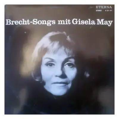 VG+ | VG+ LP Gisela May: Brecht-Songs Mit Gisela May