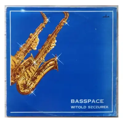 NM | VG+ LP Witold Szczurek: Basspace