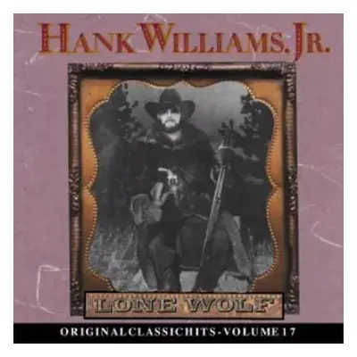 CD Hank Williams Jr.: Lone Wolf