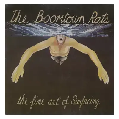 VG+ | VG+ LP The Boomtown Rats: The Fine Art Of Surfacing