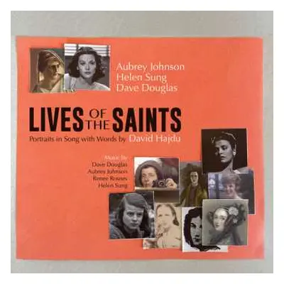 CD Johnson,aubrey / Sung,helen / Douglas,dave: Lives Of The Saints Portraits In Songs With Word