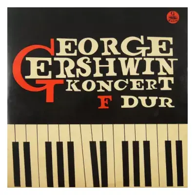 VG+ | VG+ LP George Gershwin: Koncert F Dur