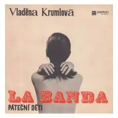 VG+ | VG+ SP Vladěna Krumlová: La Banda / Páteční Děti