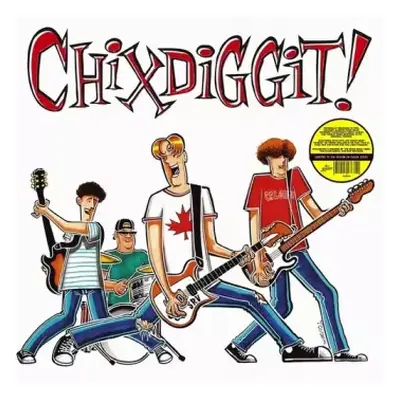 LP Chixdiggit: Chixdiggit! (yellow Vinyl)