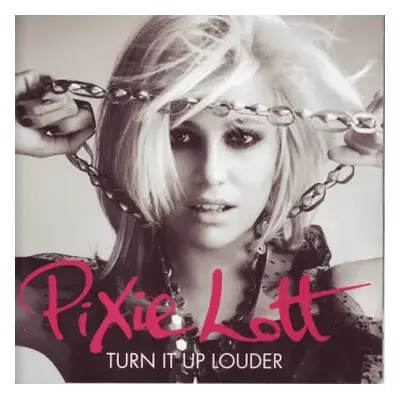 CD Pixie Lott: Turn It Up Louder