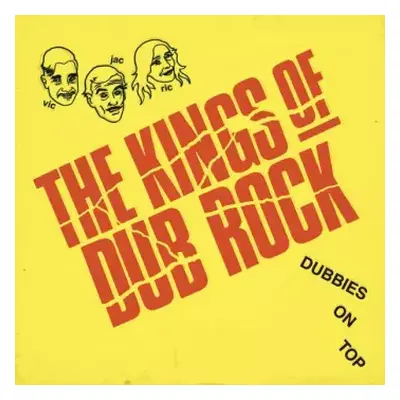 LP The Kings Of Dub Rock: Dubbies On Top