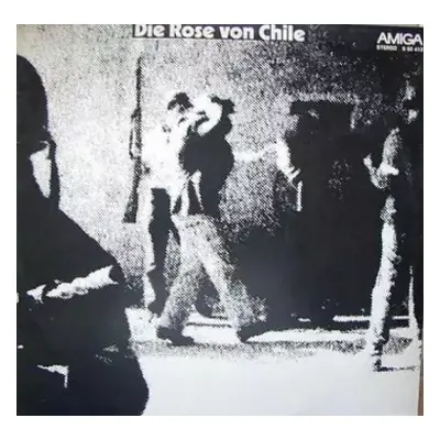 VG | VG+ LP Various: Die Rose Von Chile