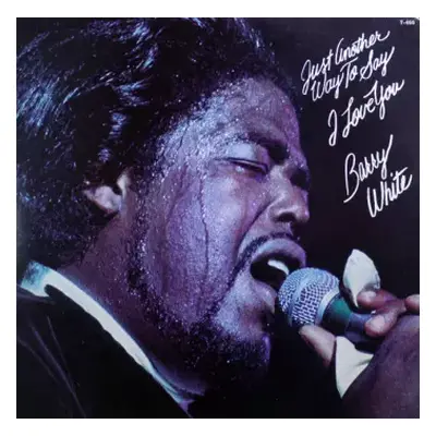 VG+ | VG LP Barry White: Just Another Way To Say I Love You