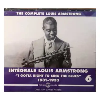 3CD Louis Armstrong: Integrale Louis Armstrong Vol 6: I Gotta Right To Sing The Blues - 1931-19