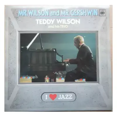 VG+ | VG+ LP Teddy Wilson Trio: Mr. Wilson And Mr. Gershwin