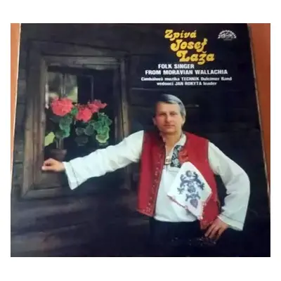 VG+ | VG+ LP Cimbálová Muzika Technik: Zpívá Josef Laža - Folk Singer From Moravian Wallachia