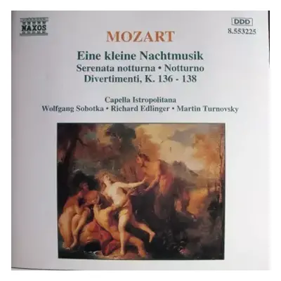 CD: Eine Kleine Nachtmusik, Serenata Notturna, Notturno Divertimenti