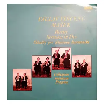 NM | VG+ LP Collegium Musicum Pragense: Partity / Serenata In Dis / Skladby Pro Skleněnou Harmon