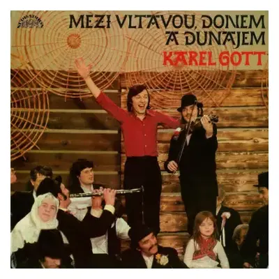 VG | VG+ LP Karel Gott: Mezi Vltavou, Donem A Dunajem