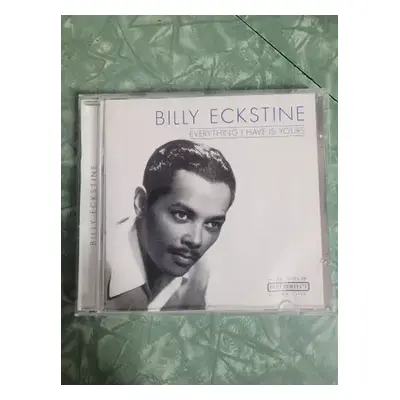 CD Billy Eckstine: Everything I Have Is Yours