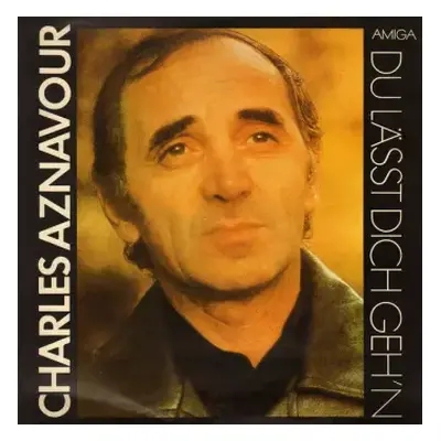 VG+ | VG+ LP Charles Aznavour: Du Lässt Dich Geh'n