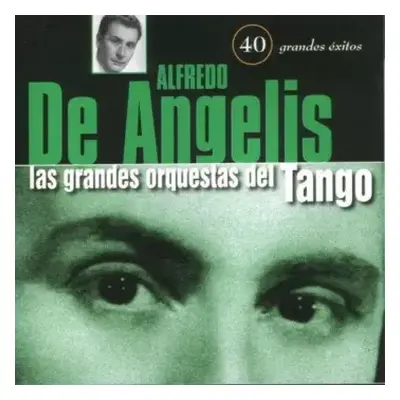 2CD Alfredo de Angelis: Las Grandes Orquestas Del Tango