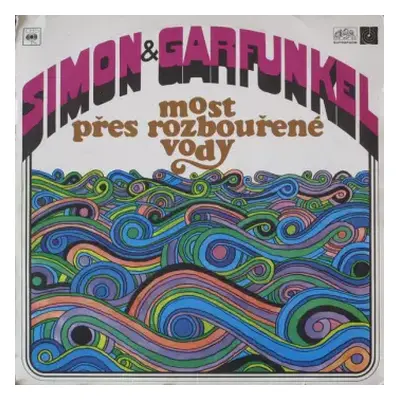 NM | VG+ LP Simon & Garfunkel: Most Přes Rozbouřené Vody