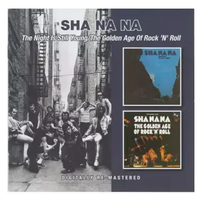 2CD Sha Na Na: The Night Is Still Young / The Golden Age Of Rock 'N' Roll