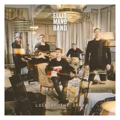 CD Ellis Mano Band: Luck Of The Draw