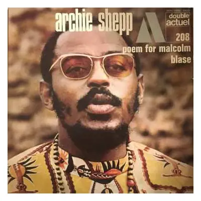 CD Archie Shepp: Poem For Malcolm