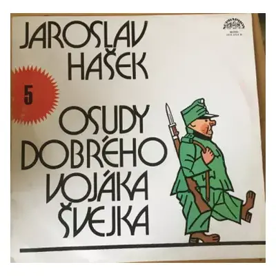 VG+ | VG+ LP Jaroslav Hašek: Osudy Dobrého Vojáka Švejka 5