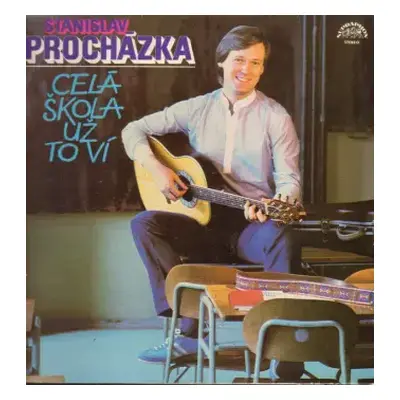 VG+ | VG+ LP Stanislav Procházka: Celá Škola Už To Ví