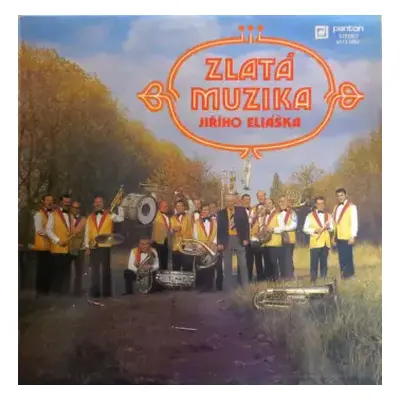 NM | NM LP Zlatá Muzika: Zlatá Muzika Jiřího Eliáška