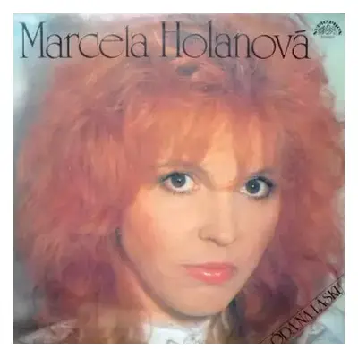 VG+ | VG+ LP Marcela Holanová: Óda Na Lásku