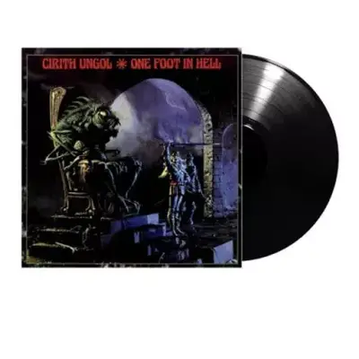 LP Cirith Ungol: One Foot In Hell LTD