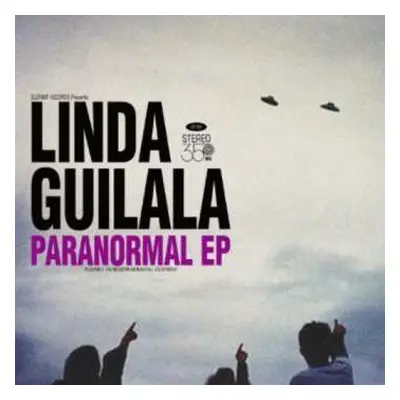 SP Linda Guilala: Paranormal EP LTD