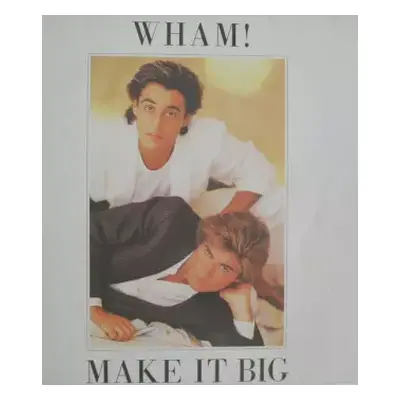 VG+ | VG+ LP Wham!: Make It Big