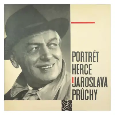 VG+ | VG+ LP Jaroslav Průcha: Portrét Herce Jaroslava Průchy