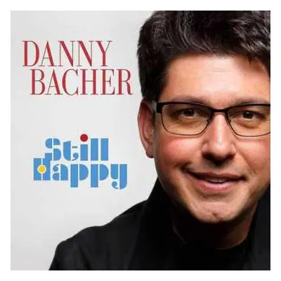 CD Danny Bacher: Still Happy DIGI