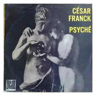 VG+ | VG+ LP César Franck: Psyché