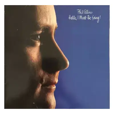 VG+ | VG+ LP Phil Collins: Hello, I Must Be Going!