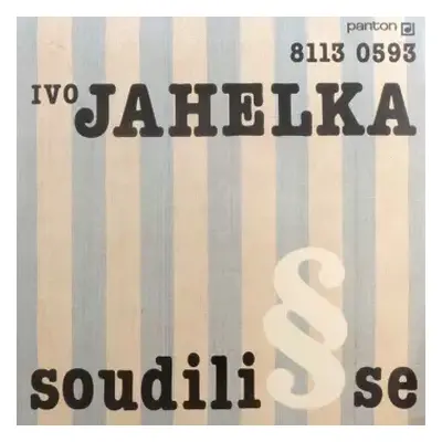 VG | VG+ LP Ivo Jahelka: Soudili Se