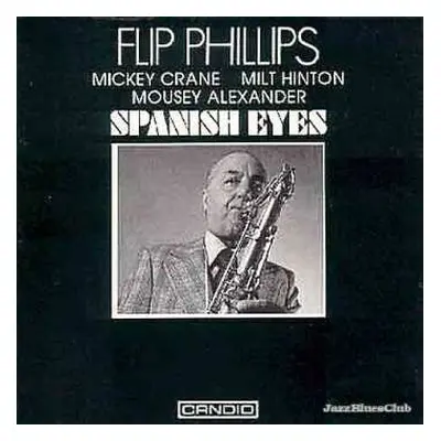 CD Flip Phillips: Spanish Eyes