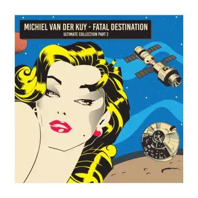 CD Various: Michiel Van Der Kuy - Fatal Destination: Ultimate Collection Part 2