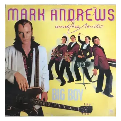 VG+ | VG+ LP Mark Andrews And The Gents: Big Boy