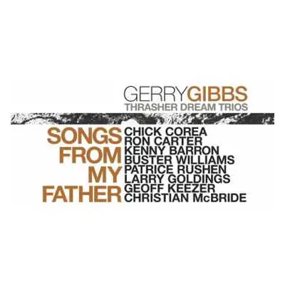 2CD Gerry Gibbs Thrasher Dream Trio: Songs From My Father: The Music Of Terry Gibbs