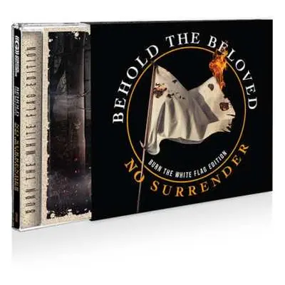 CD Behold The Beloved: No Surrender (burn The White Flag)