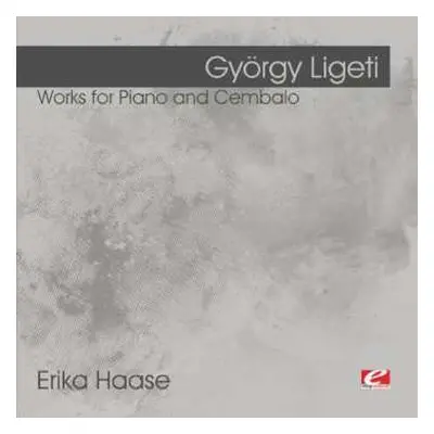 CD Ligeti,gyorgy: Ligeti: Works For Piano And Cembalo